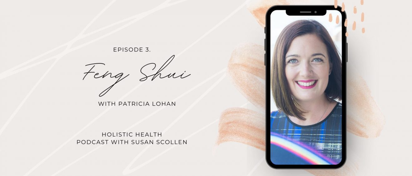 Feng Shui with Patricia Lohan