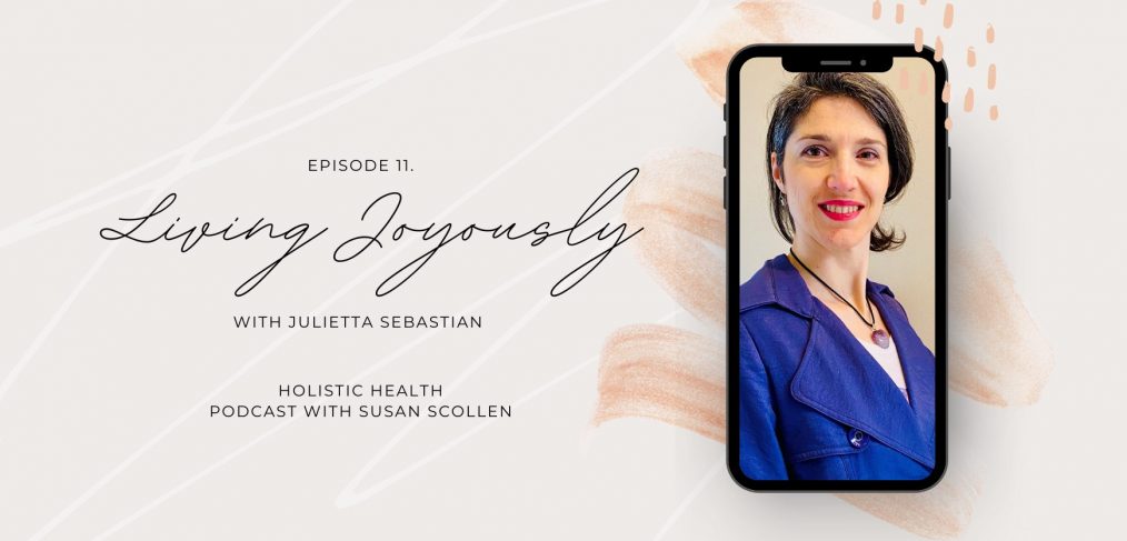 Living Joyously with Julietta Sebastian