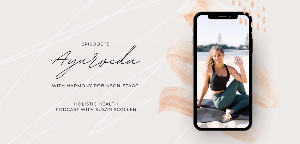 Ayurveda with Harmony Robinson-Stagg