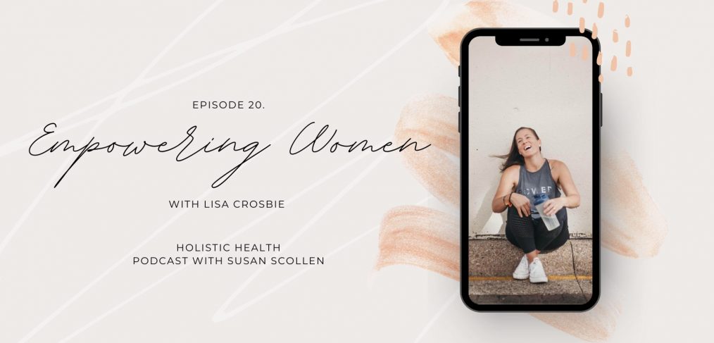 Empowering Women with Lisa Crosbie