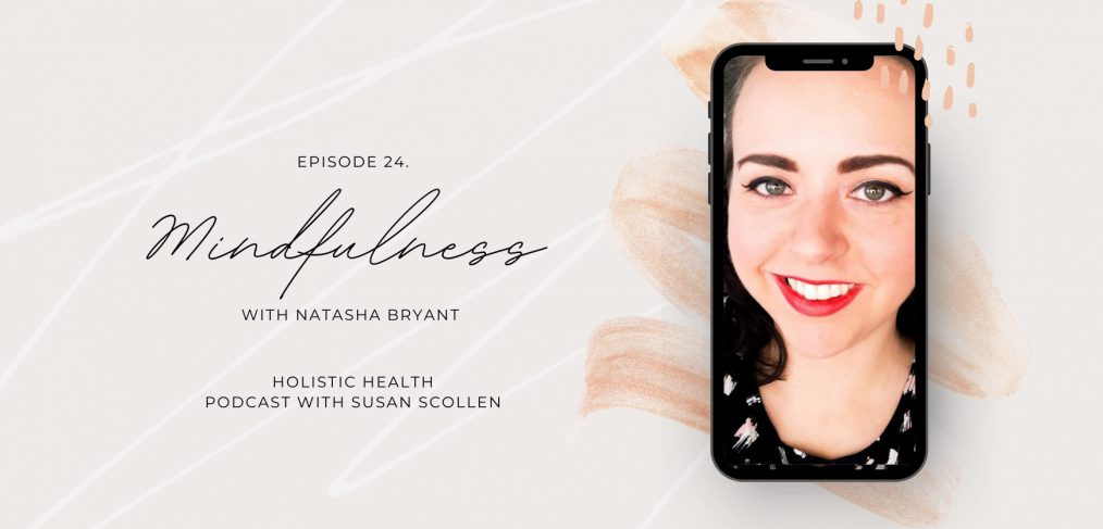 Mindfulness with Natasha Bryant
